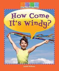 Cover image for How Come It's Windy?