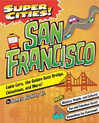 Cover image for Super Cities! San Francisco
