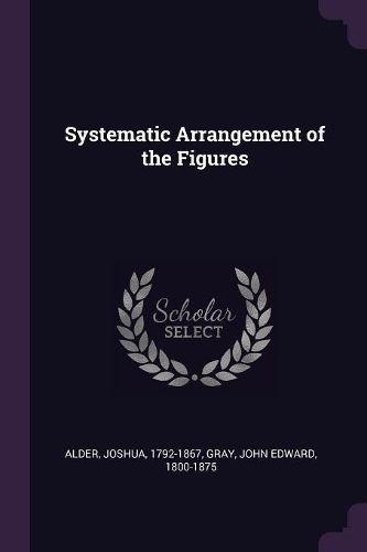 Cover image for Systematic Arrangement of the Figures