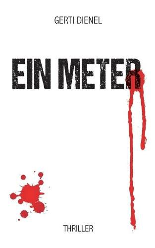 Cover image for Ein Meter: Thriller