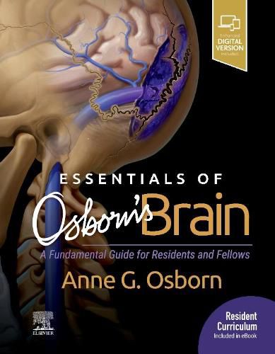 Cover image for Essentials of Osborn's Brain: A Fundamental Guide for Residents and Fellows