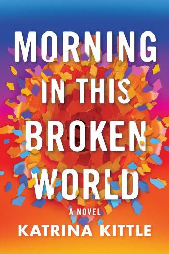 Cover image for Morning in This Broken World