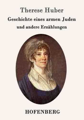 Geschichte eines armen Juden: und andere Erzahlungen