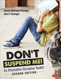 Cover image for Don't Suspend Me!: An Alternative Discipline Toolkit