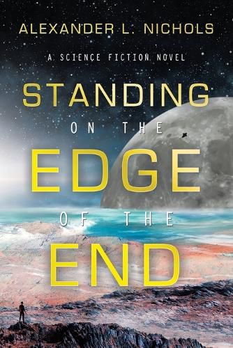 Cover image for Standing on the Edge of the End
