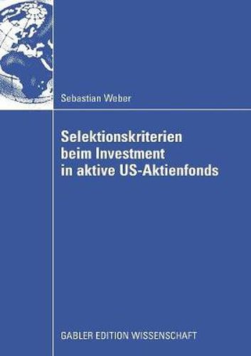 Cover image for Selektionskriterien Beim Investment in Aktive Us-Aktienfonds