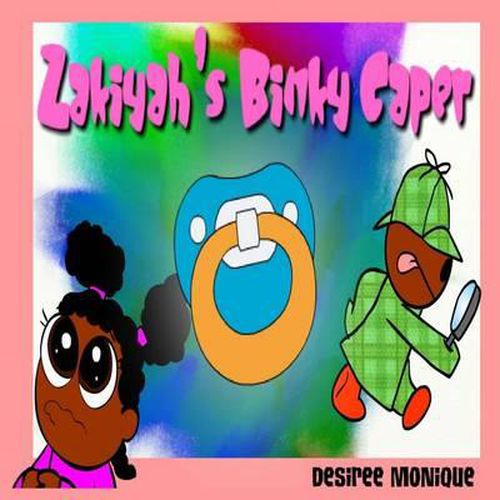 Cover image for Zakiyah's Binky Caper