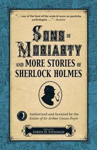 Cover image for Sons of Moriarty and More Stories of Sherlock Holmes