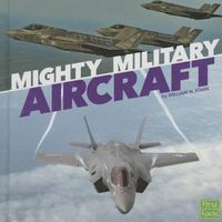 Cover image for Mighty Military Aircraft