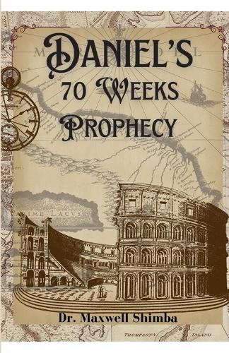 Cover image for Daniel's 70 Weeks Prophecy