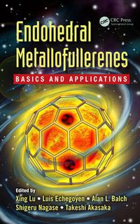 Cover image for Endohedral Metallofullerenes: Basics and Applications