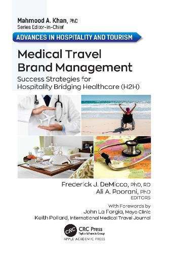 Medical Travel Brand Management: Success Strategies for Hospitality Bridging Healthcare (H2H)