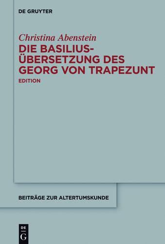 Cover image for Die Basilius-UEbersetzung Des Georg Von Trapezunt: Edition