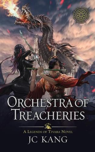 Cover image for Orchestra of Treacheries: A Legends of Tivara Story