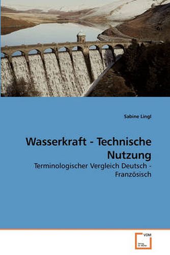 Cover image for Wasserkraft - Technische Nutzung