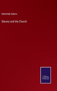 Cover image for Slavery and the Church