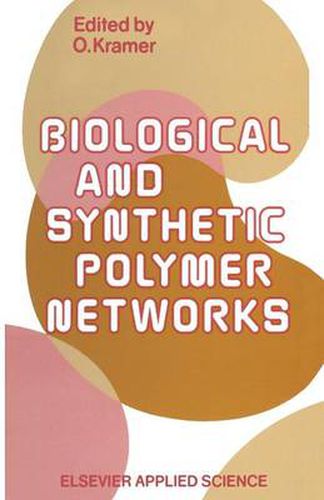 Cover image for Biological and Synthetic Polymer Networks