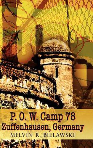 Cover image for P.O.W. Camp 78 Zuffenhausen, Germany