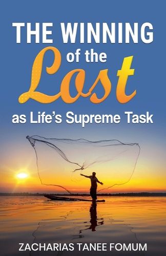 Cover image for The Winning of The Lost as Life's Supreme Task