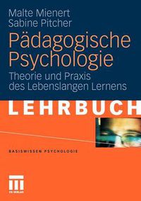 Cover image for Padagogische Psychologie: Theorie und Praxis des Lebenslangen Lernens