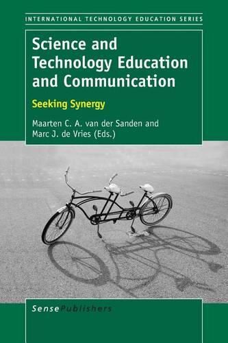 Cover image for Science and Technology Education and Communication: Seeking Synergy