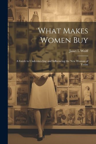 Cover image for What Makes Women Buy