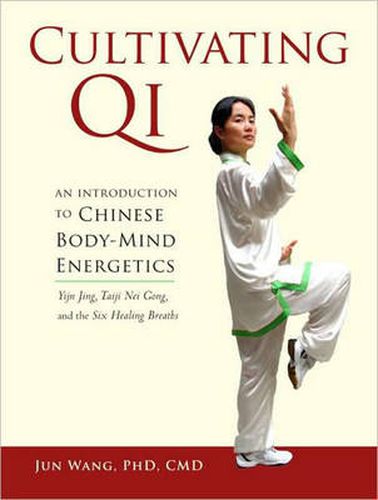 Cover image for Cultivating QI: An Introduction to Chinese Body-mind Energetics