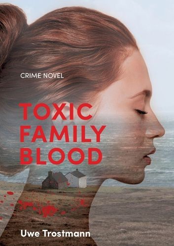 Cover image for Toxic Family Blood