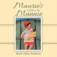 Cover image for Maurie's Lullaby for Mannie