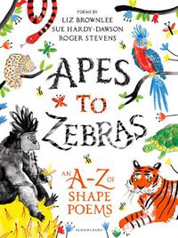 Cover image for Apes to Zebras: An A-Z of Shape Poems