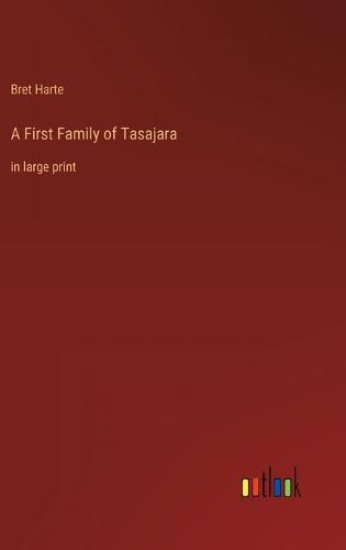 Cover image for A First Family of Tasajara