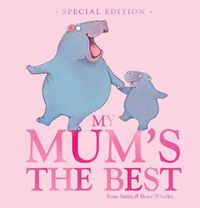 Cover image for My Mum's the Best (Special Edition)