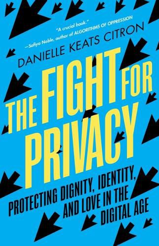 The Fight for Privacy