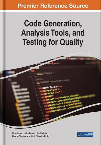 Code Generation, Analysis Tools, and Testing for Quality