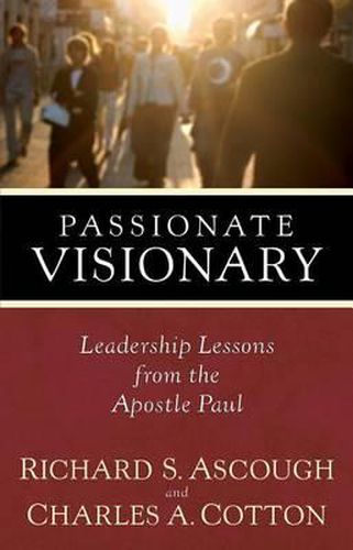 Cover image for Passionate Visionary: Leadership Lessons from the Apostle Paul