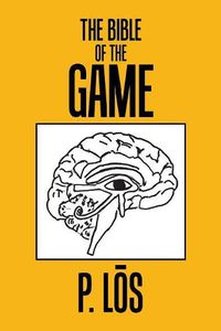 Cover image for The Bible of the Game