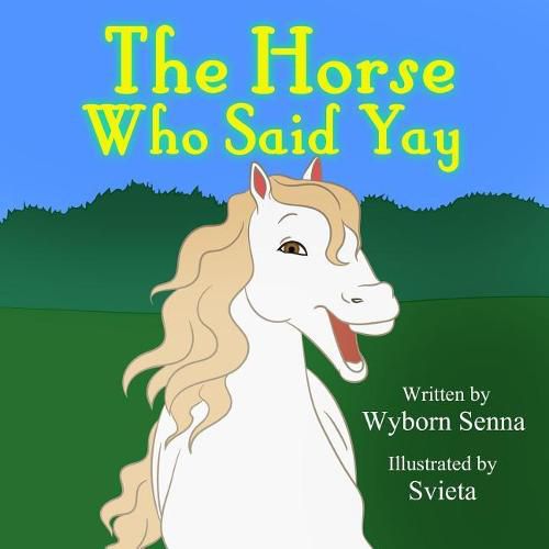 Cover image for The Horse Who Said Yay