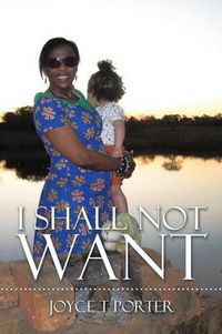 Cover image for I Shall Not Want