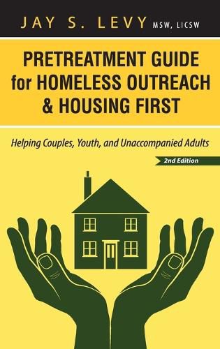 Cover image for Pretreatment Guide for Homeless Outreach & Housing First