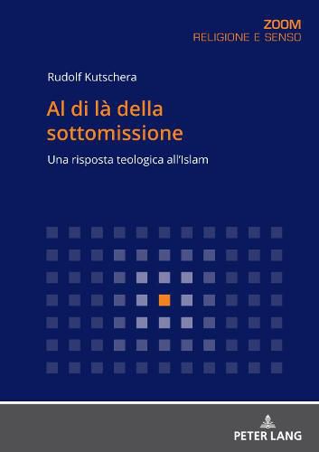 Cover image for Al di la della sottomissione; Una risposta teologica all'Islam