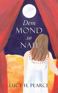 Cover image for Dem Mond so Nah: ein Wegweiser fur Madchen zu ihrem Zyklus