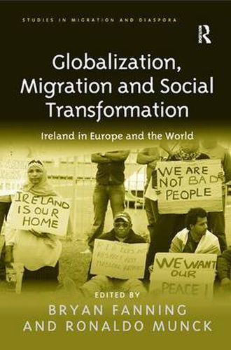 Cover image for Globalization, Migration and Social Transformation: Ireland in Europe and the World