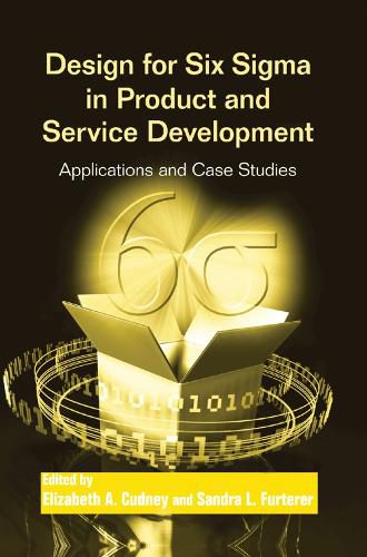 Cover image for Design for Six Sigma in Product and Service Development: Applications and Case Studies