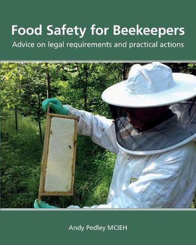 Cover image for Food Safety for Beekeepers - Advice on legal requirements and practical actions