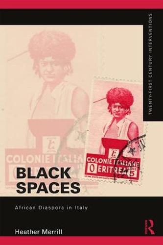 Cover image for Black Spaces: African Diaspora in Italy