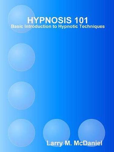 Cover image for HYPNOSIS 101 - Basic Hypnotic Techniques