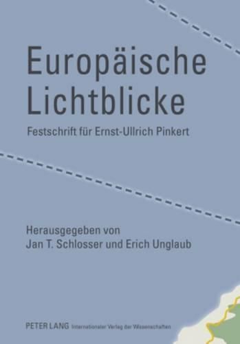 Cover image for Europeaische Lichtblicke: Festschrift Feur Ernst-Ullrich Pinkert