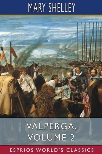 Cover image for Valperga, Volume 2 (Esprios Classics)