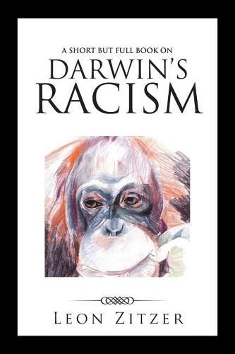 Cover image for A Short but Full Book on Darwin's Racism