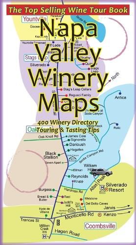Cover image for Napa Valley Winery Maps 400 Winery Directory